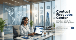 Contact Us - First Jobs Center | Get in Touch for Jobs
