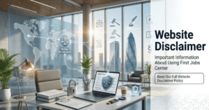 Disclaimer - First Jobs Center | Website Disclaimer