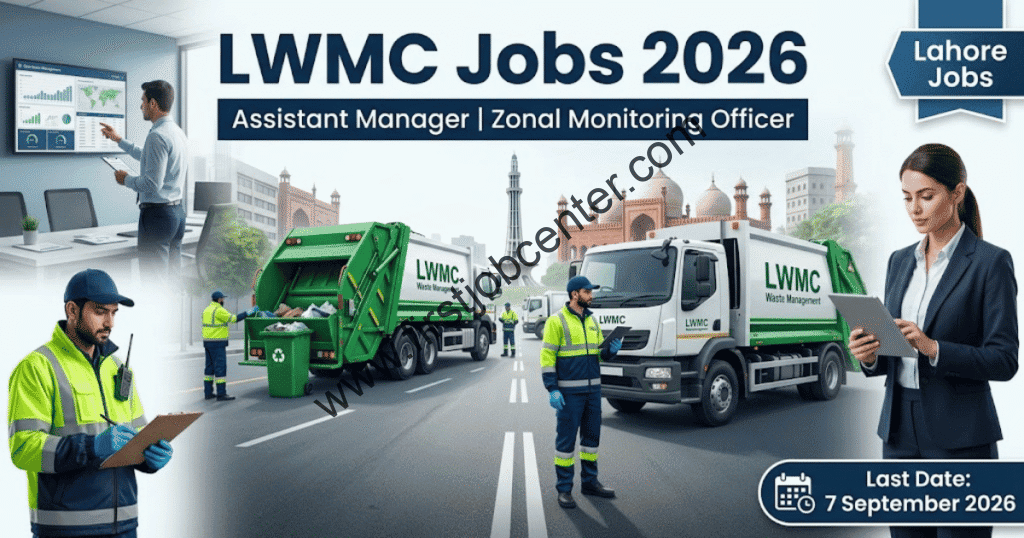 LWMC Jobs August 2026 Lahore Waste Management Company Jobs