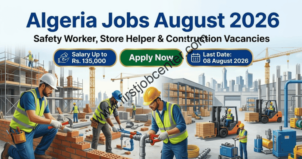 Safety Worker & Store Helper Jobs in Algeria August 2026