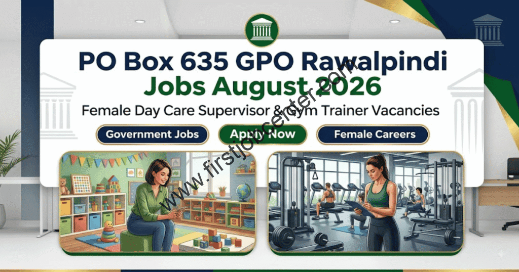 PO Box 635 GPO Rawalpindi Jobs August 2026 Apply Online