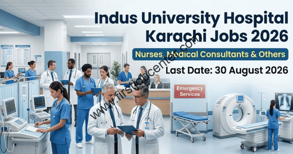 Indus University Hospital Karachi Jobs August 2026